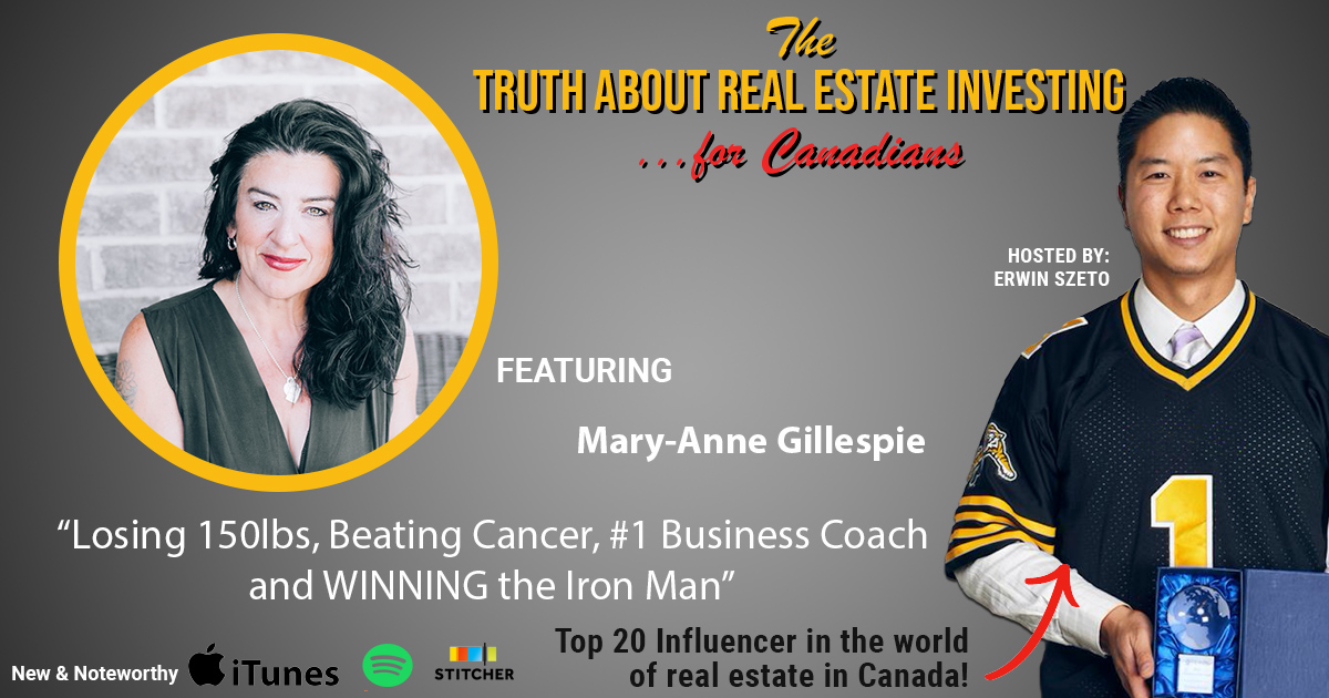 Losing 150lbs, Beating Cancer, #1 Business Coach and WINNING the Iron Man  With Mary-Anne Gillespie