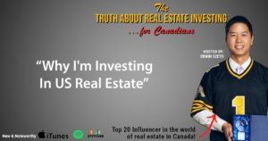 Why I'm Investing In US Real Estate