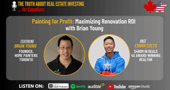 Painting for Profit: Maximizing Renovation ROI with Brian Young of Home Painters Toronto